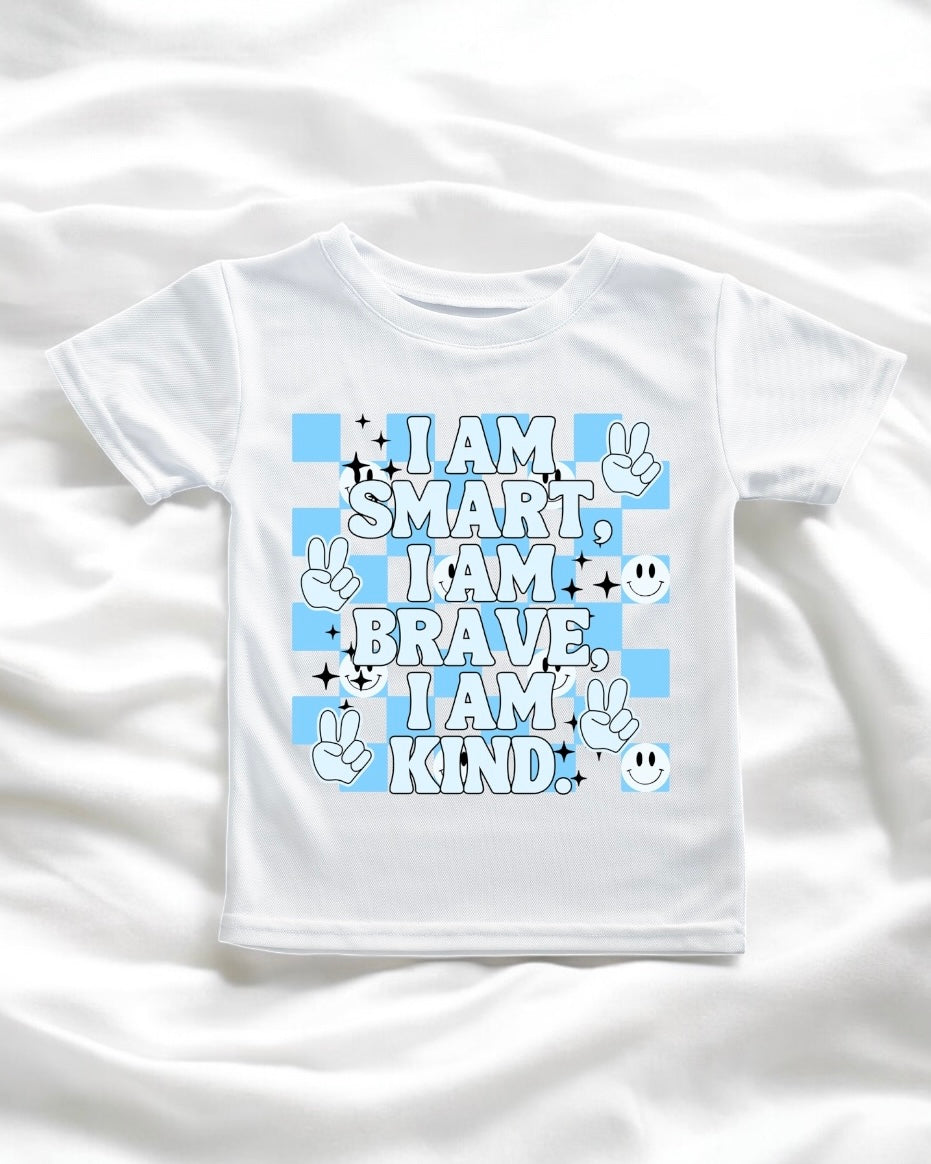 DTF - BLUE I AM SMART, I AM BRAVE, I AM KIND