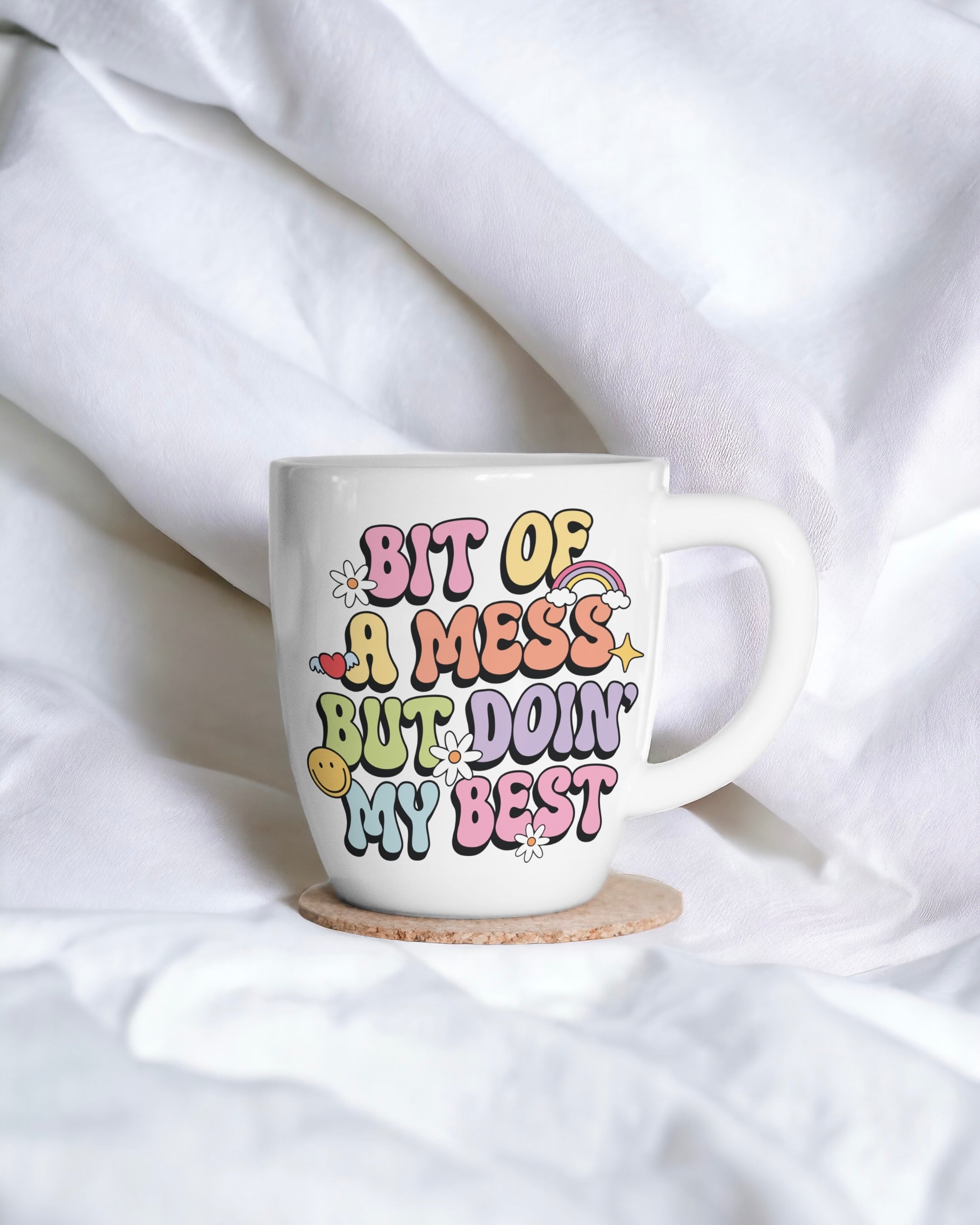 UVDTF - BIT OF A MESS BUT DOIN’ MY BEST DECAL