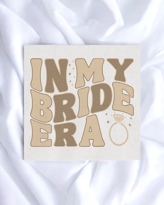 DTF - IN MY BRIDE ERA 18CM