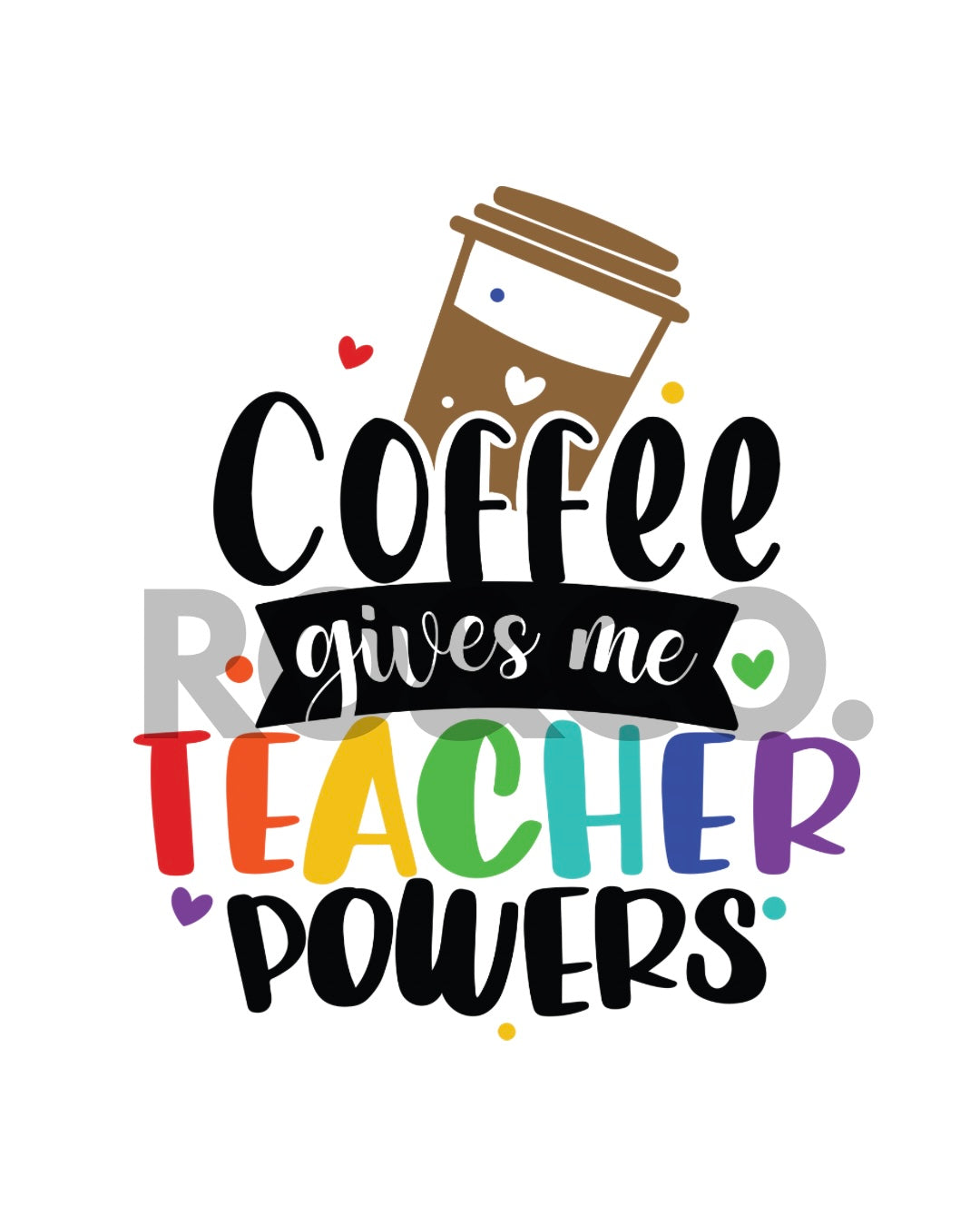 UVDTF - COFFEE GIVES ME TEACHER POWERS DECAL