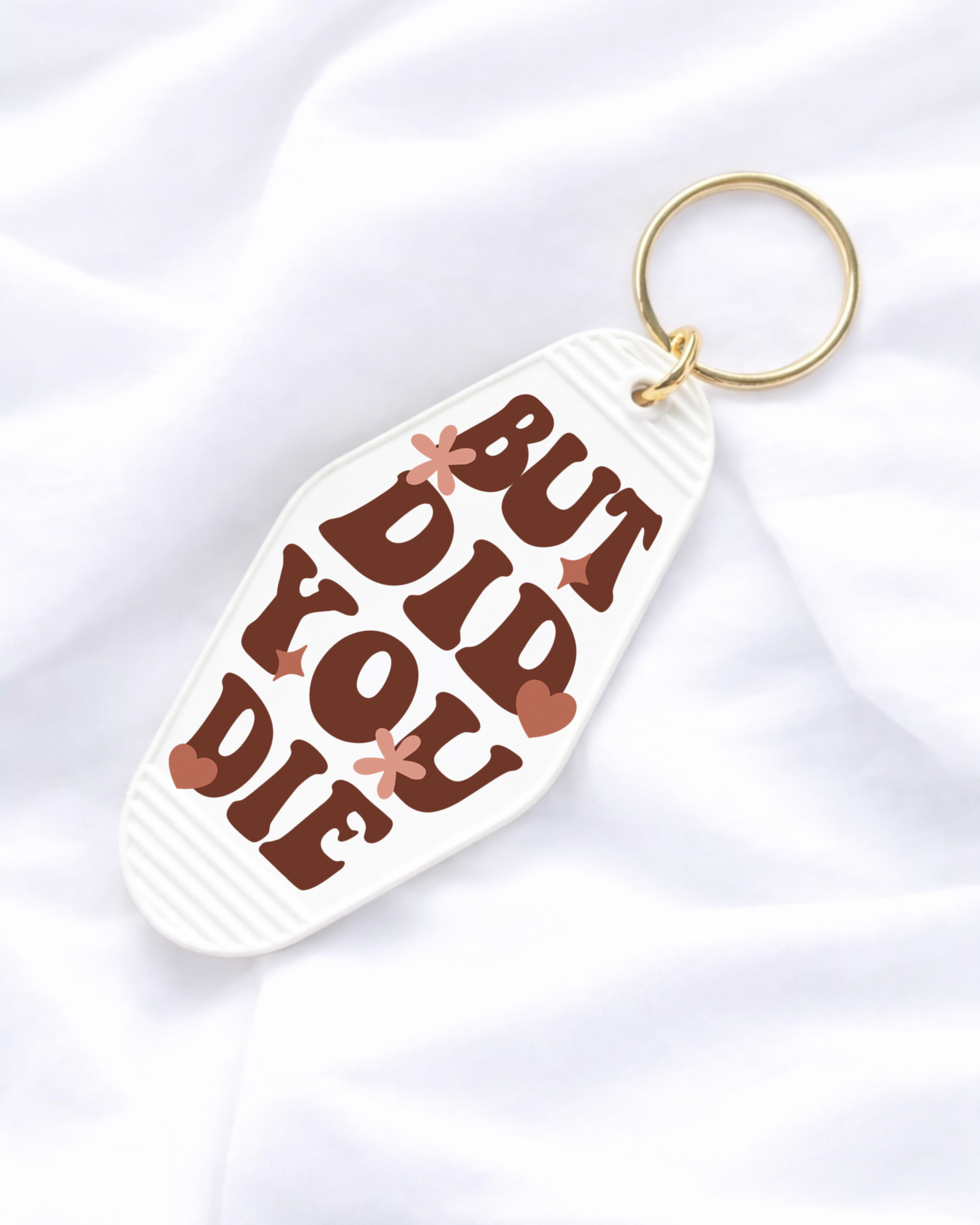 UVDTF - MOTEL DECAL - BUT DID YOU DIE