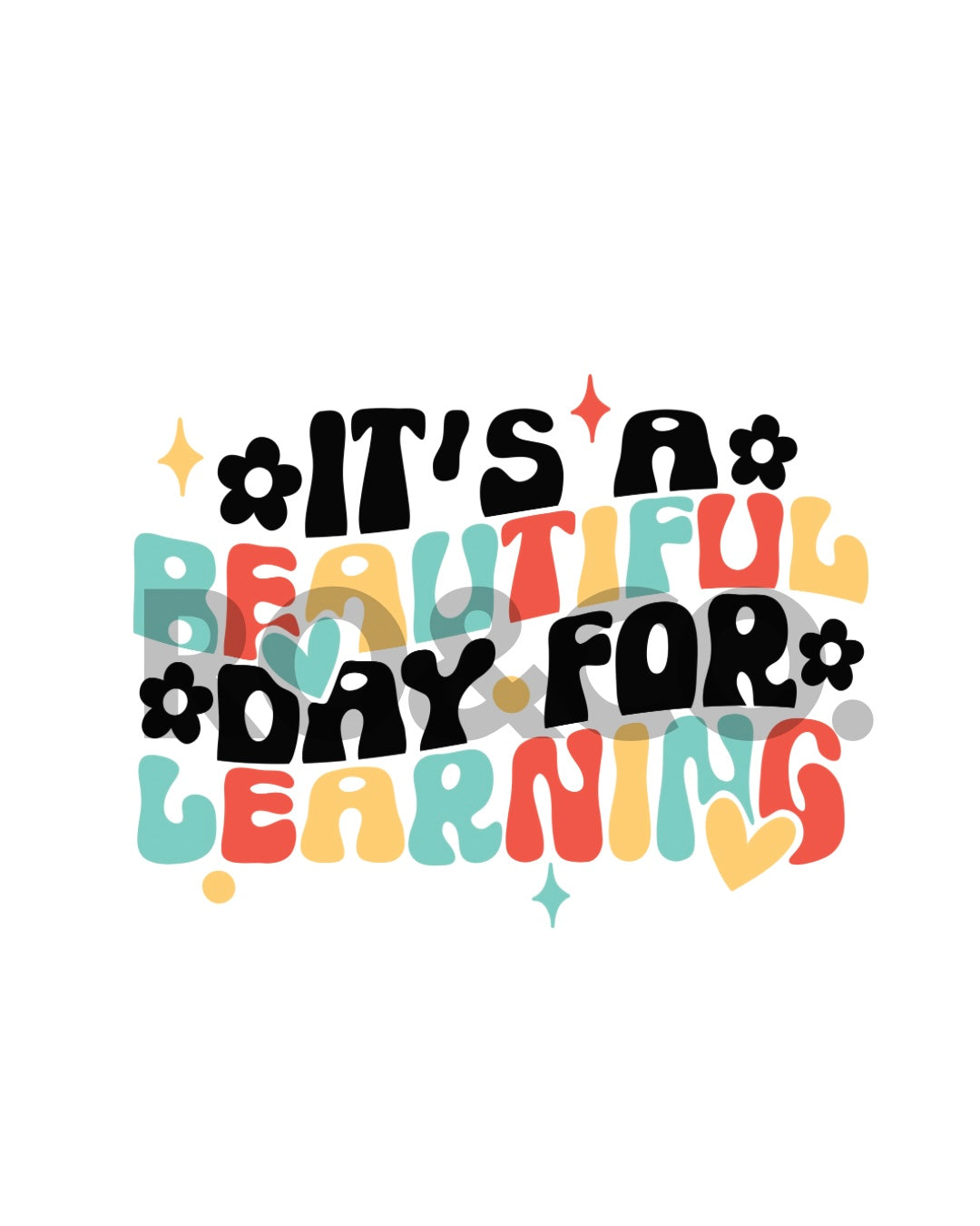 UVDTF - ITS A BEAUTIFUL DAY FOR LEARNING DECAL