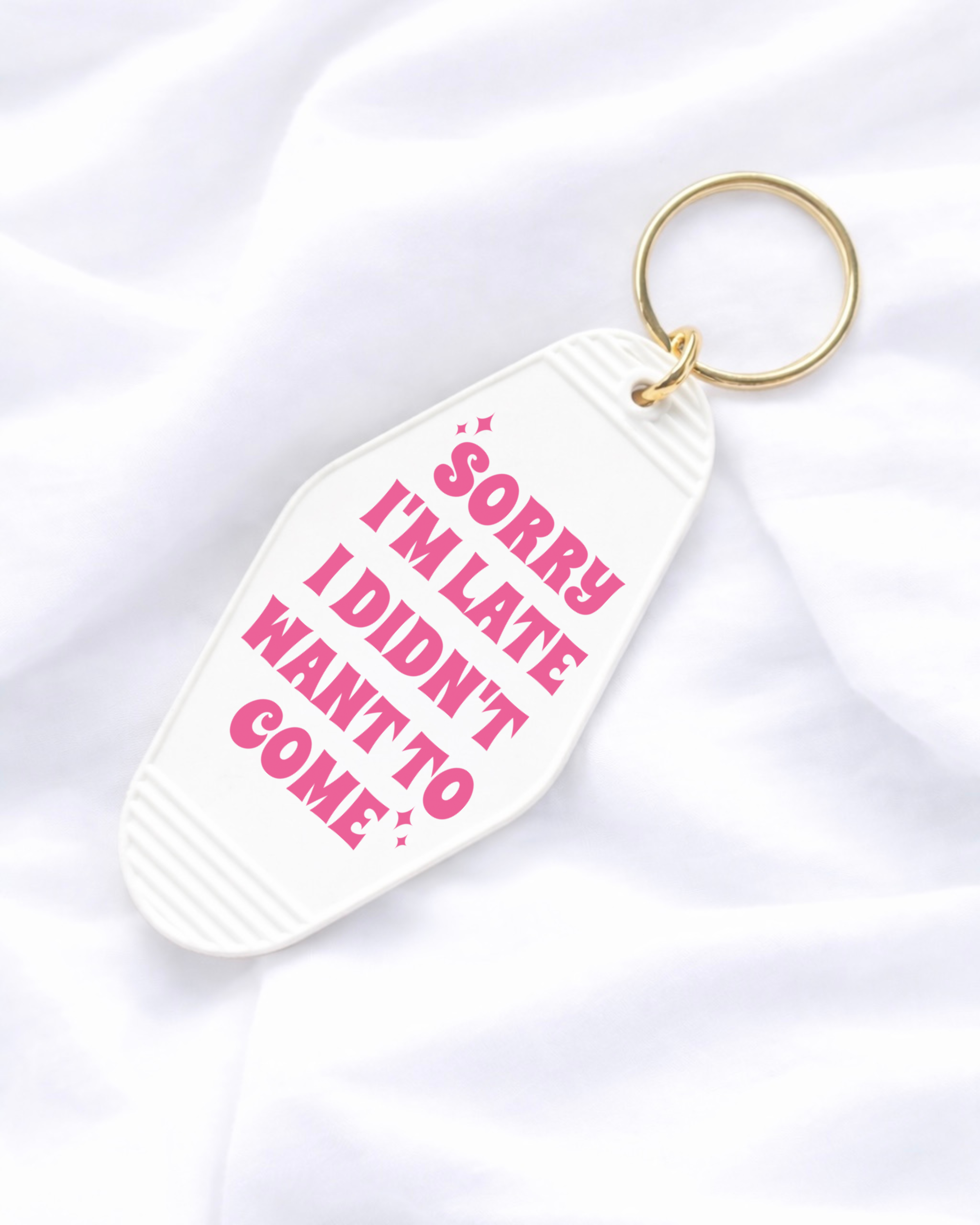 UVDTF - MOTEL DECAL - SORRY I’M LATE I DIDN’T WANT TO COME