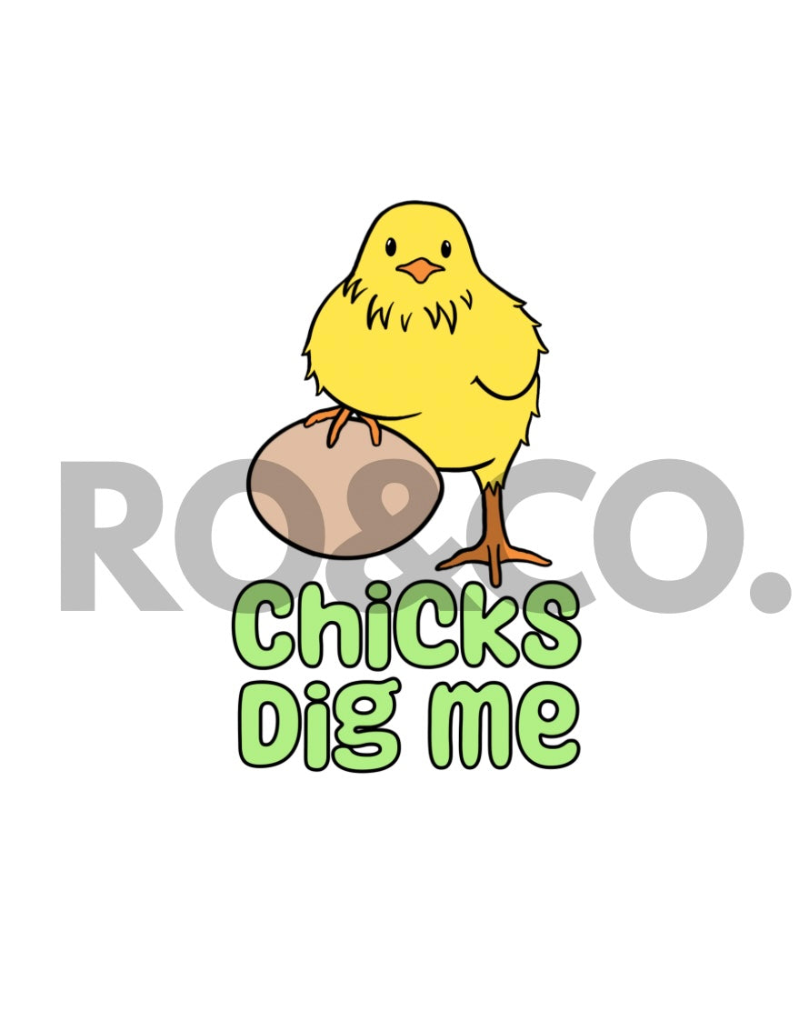 UVDTF - CHICKS DIG ME DECAL