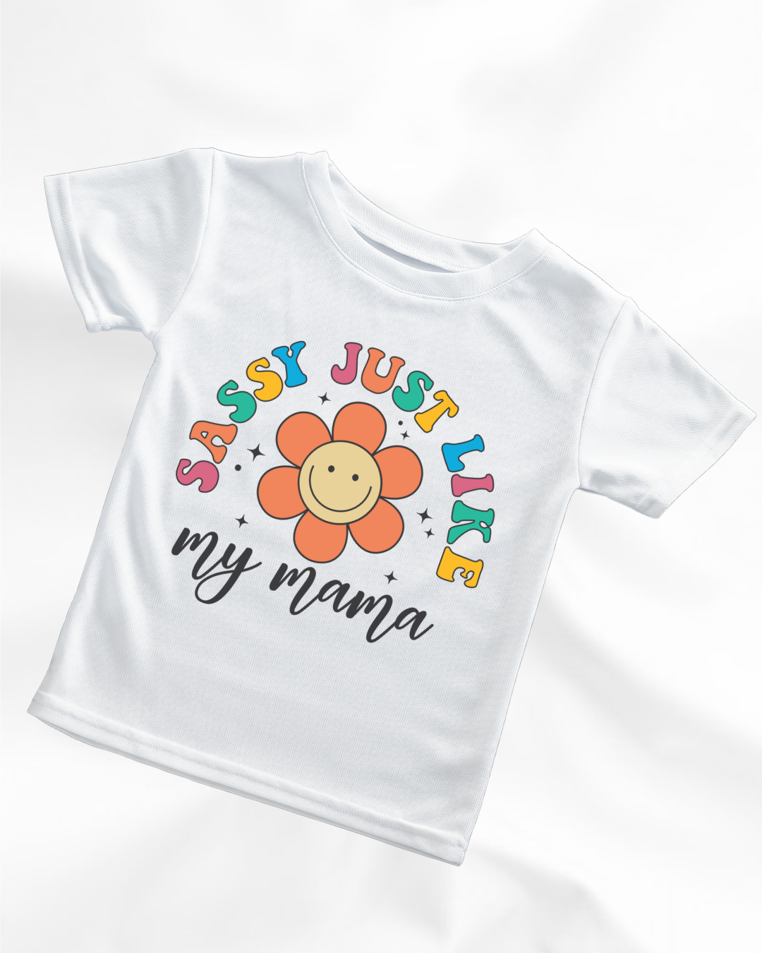 DTF - SASSY LIKE MY MAMA