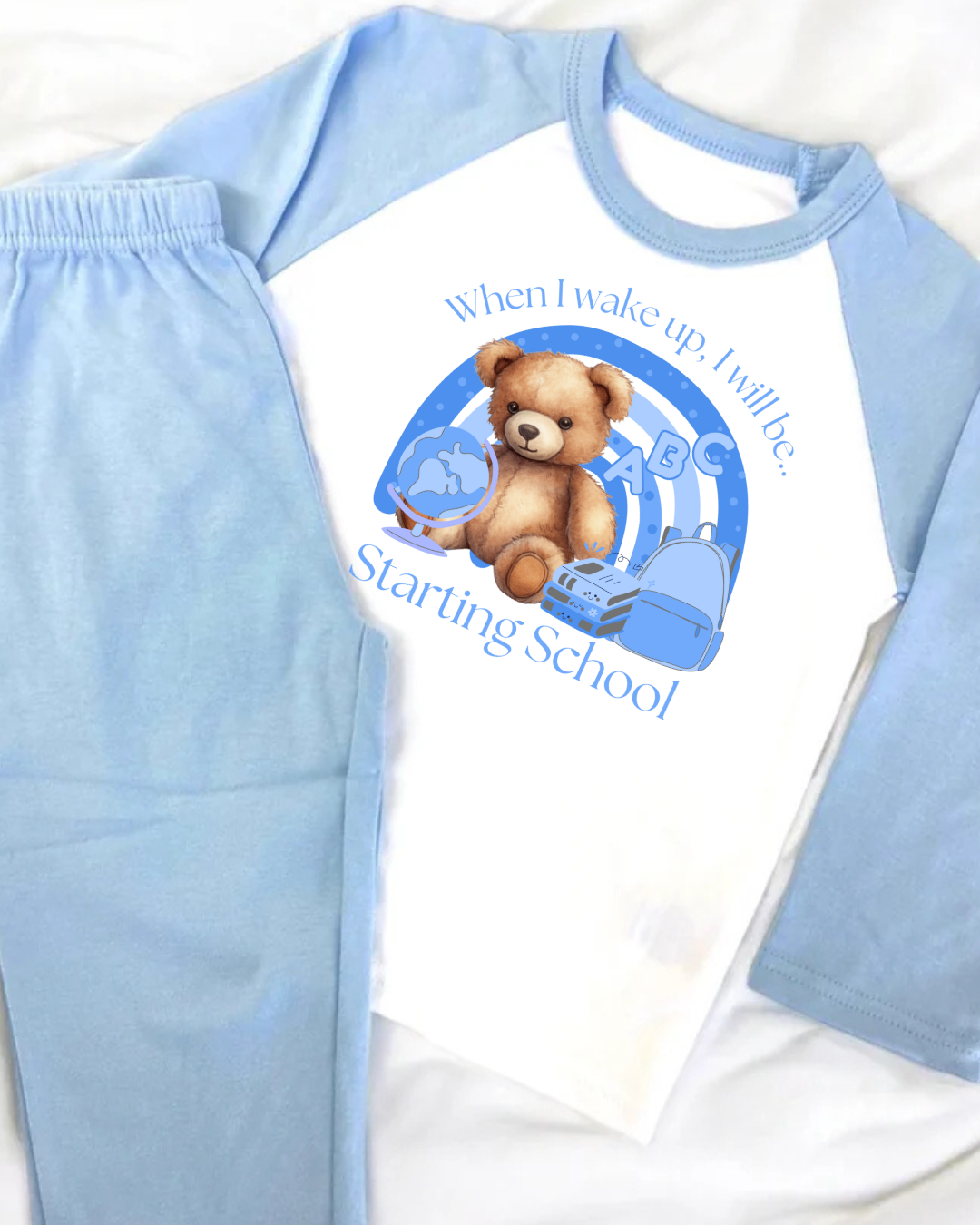 DTF - WHEN I WAKE UP SCHOOL/NURSERY - BLUE