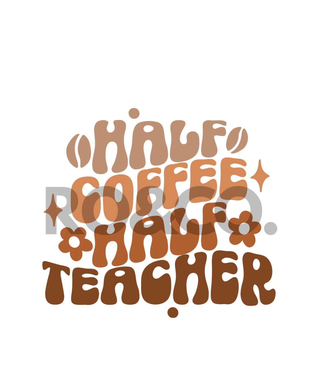 UVDTF - HALF COFFEE HALF TEACHER DECAL