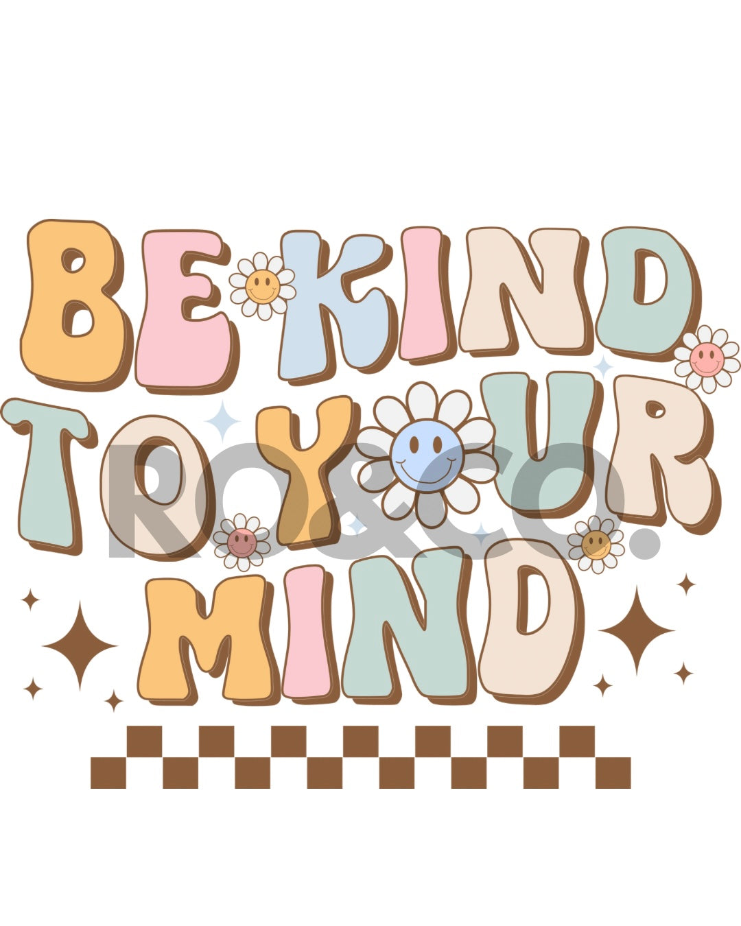 UVDTF - BE KIND TO YOUR MIND DECAL